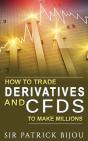 How To Trade Derivatives And Cfds To Make Millions - Preview