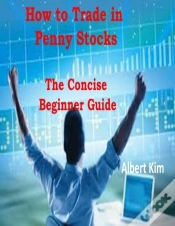 Capa do artigo How To Trade In Penny Stocks  -  The Concise Beginner Guide