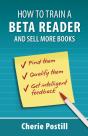 How To Train A Beta Reader And Sell More Books - Preview