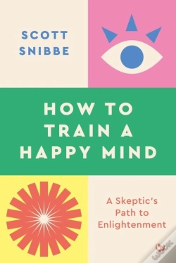Capa do artigo How To Train A Happy Mind