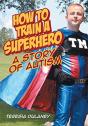 How To Train A Superhero - Preview