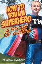 How To Train A Superhero - Preview