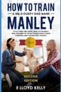 How To Train A Wild Puppy Dog Named Manley - Preview