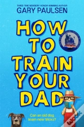 How To Train Your Dad