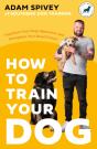 How To Train Your Dog - Preview