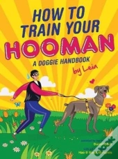 How To Train  Your Hooman