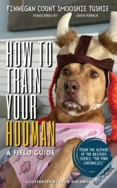 How To Train Your Hooman