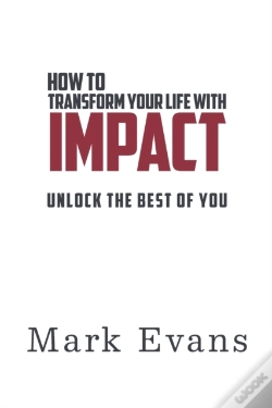 Capa do artigo How To Transform Your Life With Impact