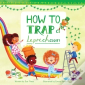 How To Trap A Leprechaun