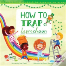 How To Trap A Leprechaun