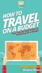 How To Travel On A Budget - Preview