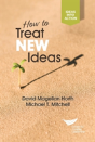 How To Treat New Ideas - Preview