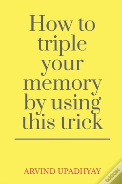 Capa do artigo How To Triple Your Memory By Using This Trick