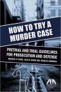 How To Try A Murder Case - Preview