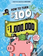 Capa do artigo How To Turn $100 Into $1,000,000 (Revised Edition)