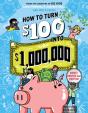 How To Turn $100 Into $1,000,000 (Revised Edition) - Preview