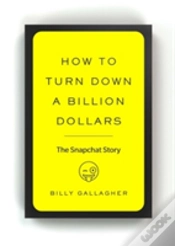 Capa do artigo How To Turn Down A Billion Dollars