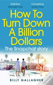 Capa do artigo How To Turn Down A Billion Dollars