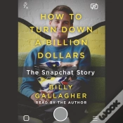 Capa do artigo How To Turn Down A Billion Dollars