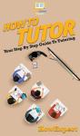 How To Tutor - Preview