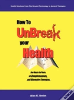 Capa do artigo How To Unbreak Your Health