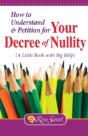 How To Understand & Petition For Your Decree Of Nullity - Preview