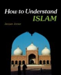 How To Understand Islam - Preview