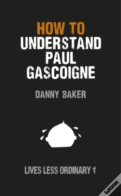 Capa do artigo How To Understand Paul Gascoigne
