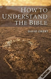 Capa do artigo How To Understand The Bible