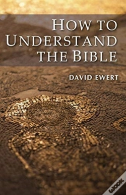 Capa do artigo How To Understand The Bible