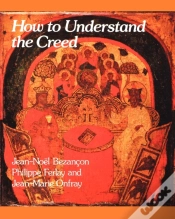 Capa do artigo How To Understand The Creed