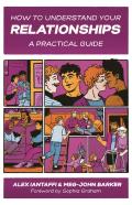 How To Understand Your Relationships
