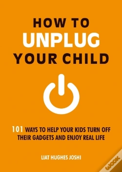 Capa do artigo How To Unplug Your Child