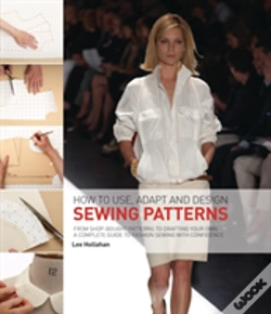 Capa do artigo How To Use, Adapt And Design Sewing Patterns