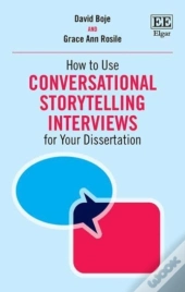 How To Use Conversational Storytelling Interviews For Your Dissertation