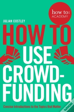 Capa do artigo How To Use Crowdfunding