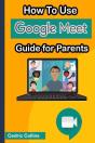 How To Use Google Meet - Preview