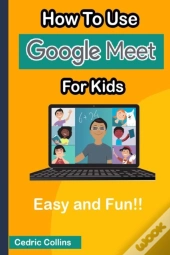 How To Use Google Meet For Kids