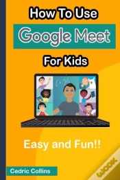 Capa do artigo How To Use Google Meet For Kids