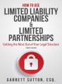 How To Use Limited Liability Companies & Limited Partnerships - Preview