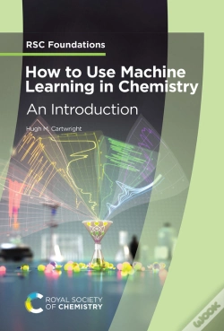 Capa do artigo How To Use Machine Learning In Chemistry