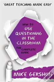 Capa do artigo How To Use Questioning In The Classroom The Complete Guide