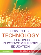 Capa do artigo How To Use Technology Effectively In Post-Compulsory Education