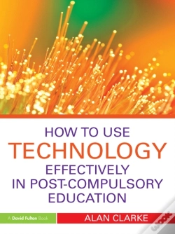Capa do artigo How To Use Technology Effectively In Post-Compulsory Education