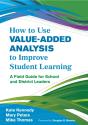 How To Use Value-Added Analysis To Improve Student Learning - Preview