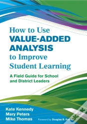 Capa do artigo How To Use Value-Added Analysis To Improve Student Learning
