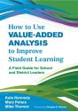 How To Use Value-Added Analysis To Improve Student Learning - Preview
