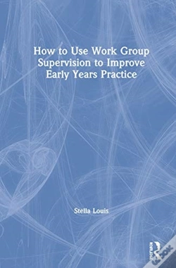 Capa do artigo How To Use Work Group Supervision To Improve Early Years Practice