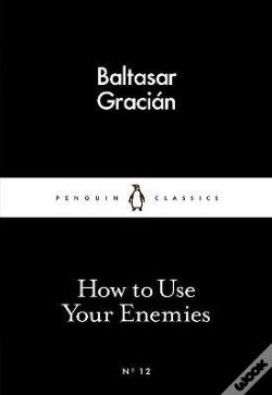 Capa do artigo How To Use Your Enemies