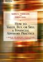 How To Value, Buy, Or Sell A Financial Advisory Practice - Preview